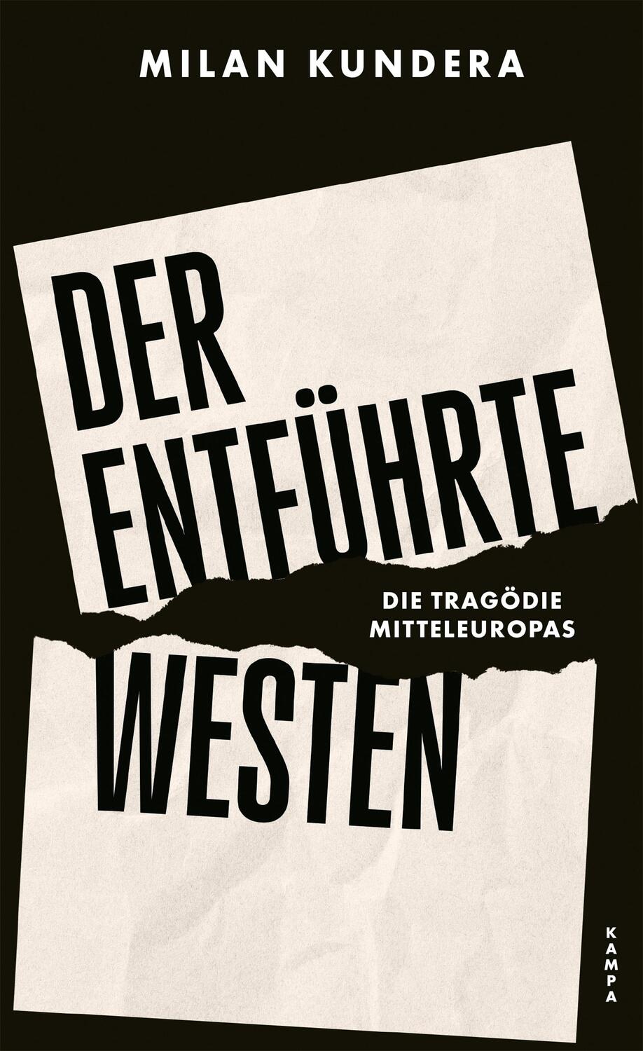 Cover: 9783311101208 | Der entführte Westen | Die Tragödie Mitteleuropas | Milan Kundera