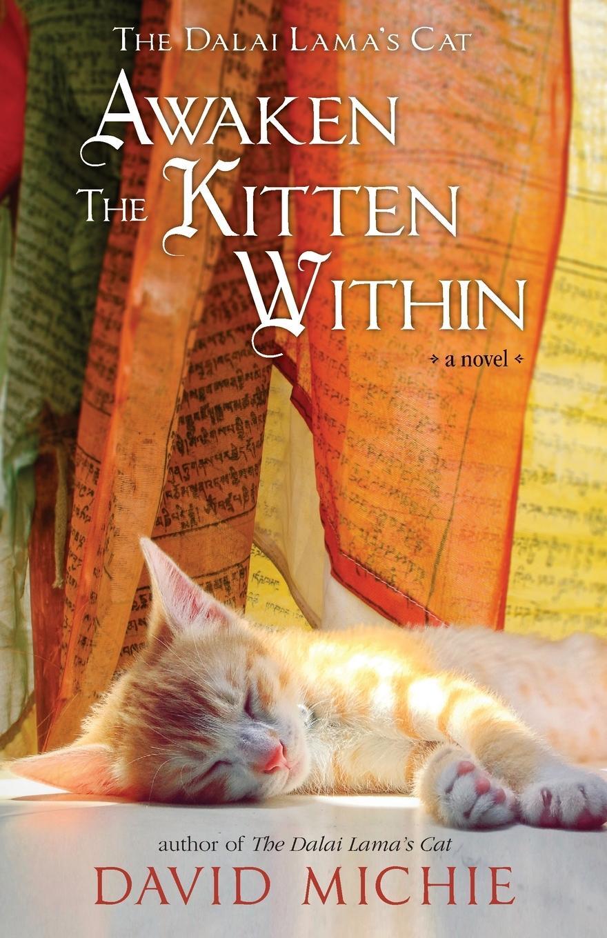 Cover: 9780648866541 | The Dalai Lama's Cat Awaken the Kitten Within | David Michie | Buch