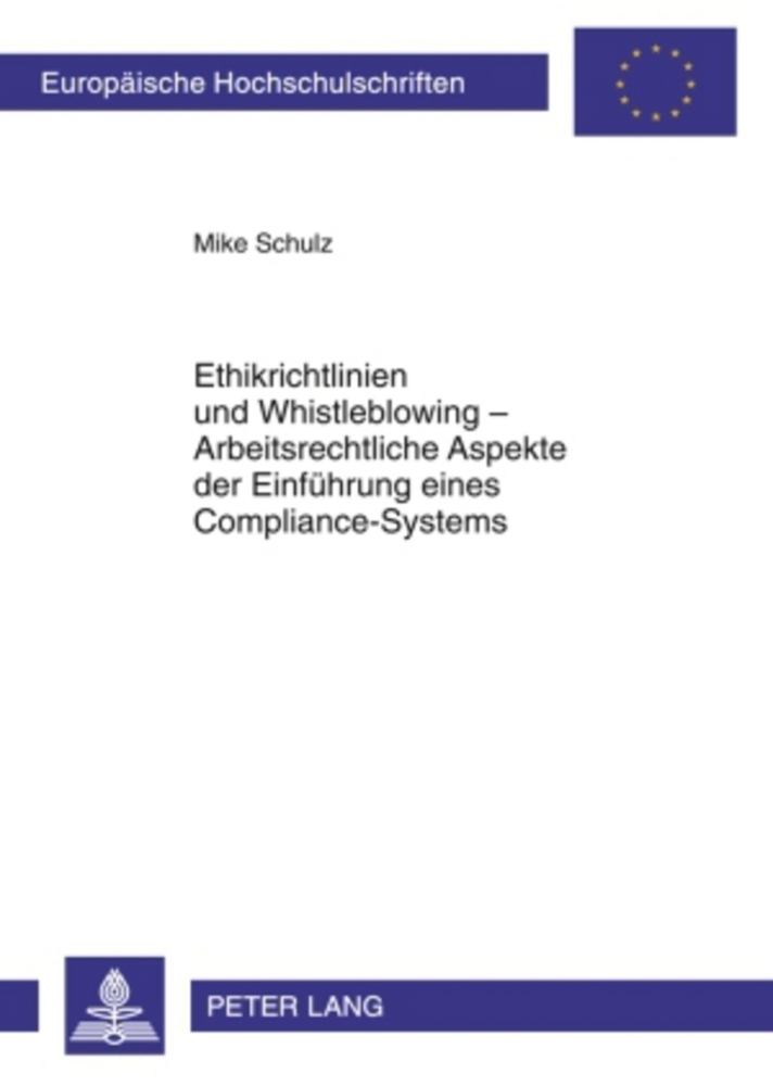 Cover: 9783631599044 | Ethikrichtlinien und Whistleblowing - Arbeitsrechtliche Aspekte der...