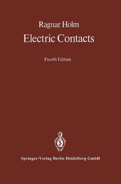 Cover: 9783642057083 | Electric Contacts | Theory and Application | Ragnar Holm | Taschenbuch