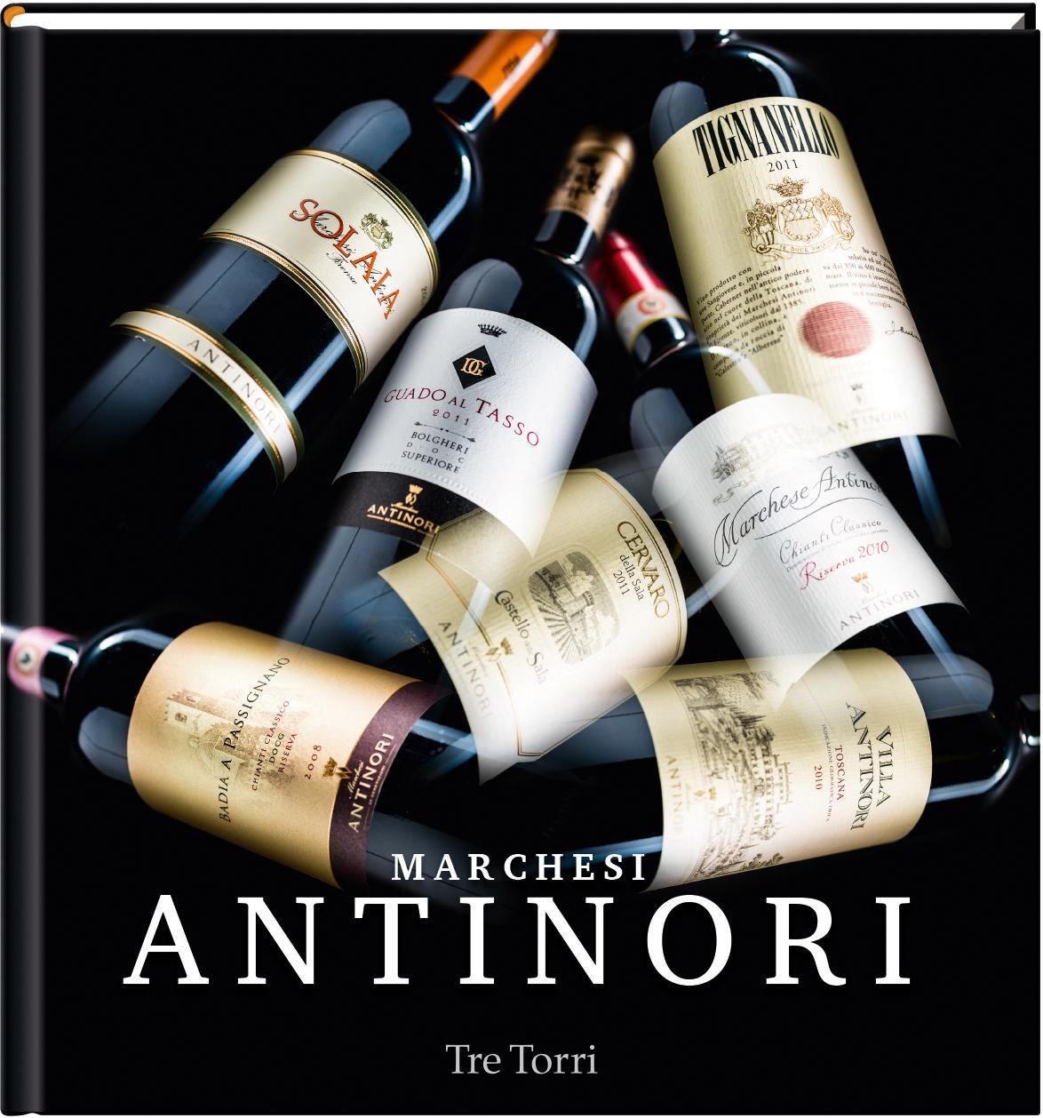 Cover: 9783944628202 | Marchesi Antinori | 26 Generationen Weinbau | Ralf Frenzel | Buch