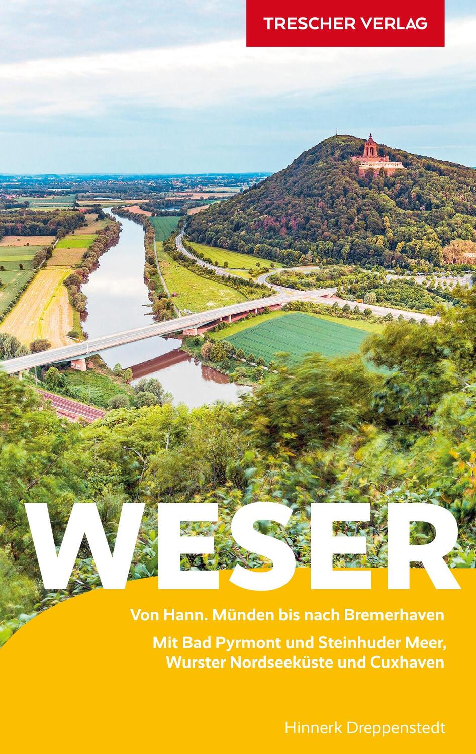 Cover: 9783897945647 | Reiseführer Weser | Hinnerk Dreppenstedt | Taschenbuch | 432 S. | 2022