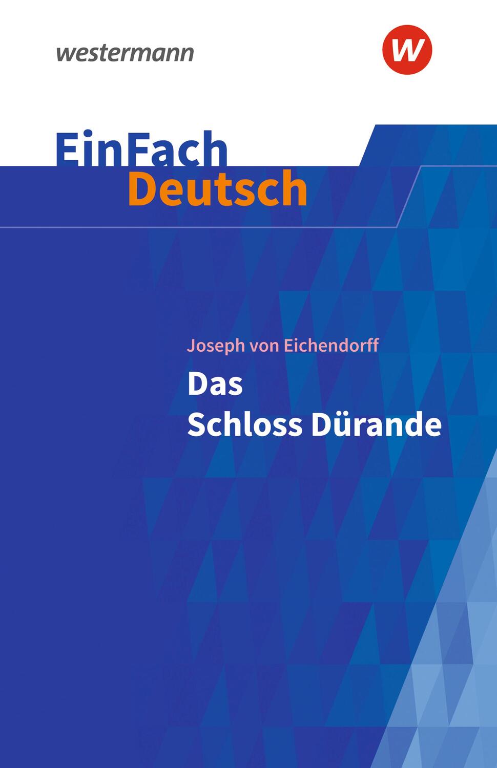 Cover: 9783140226851 | Das Schloss Dürande. EinFach Deutsch Textausgaben | Eichendorff | Buch