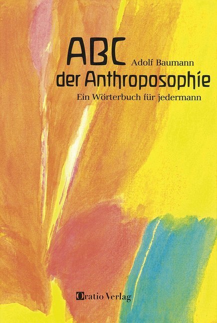 Cover: 9783721406887 | ABC der Anthroposophie | Ein Wörterbuch für jedermann | Adolf Baumann