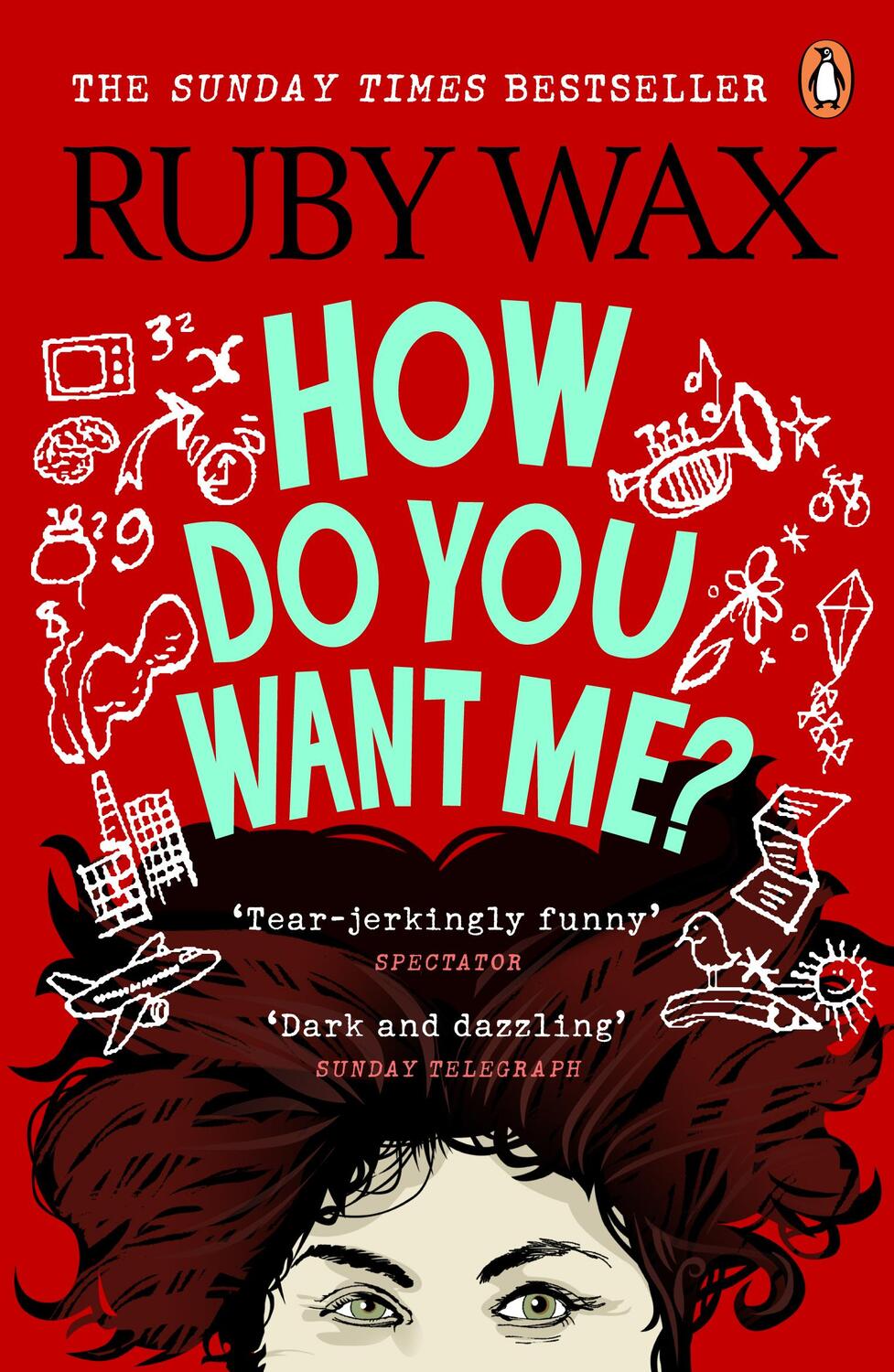 Cover: 9781529105001 | How Do You Want Me? | Ruby Wax | Taschenbuch | Englisch | 2020