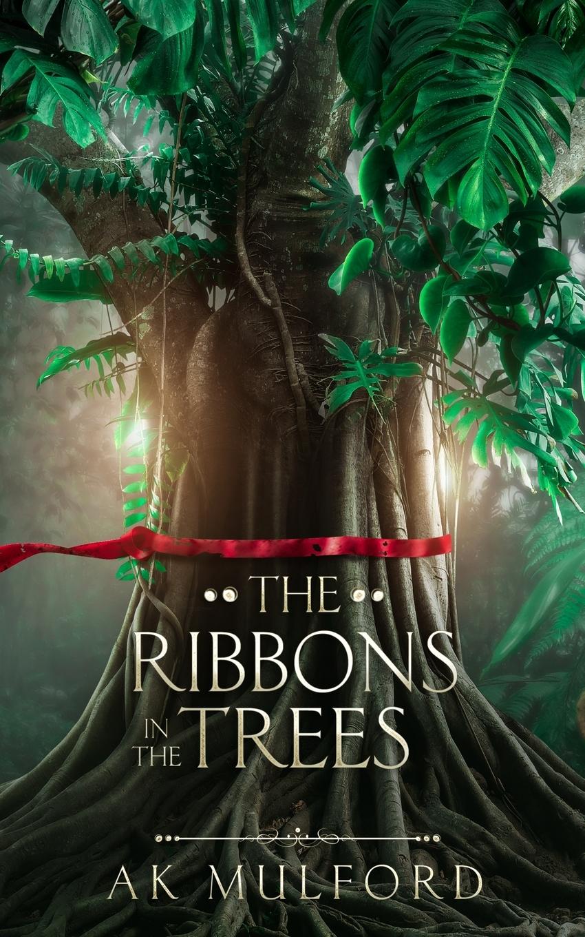 Cover: 9781923184138 | The Ribbons in the Trees | A. K. Mulford | Taschenbuch | Englisch