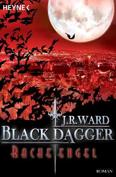 Cover: 9783453533493 | Black Dagger 13. Racheengel | J. R. Ward | Taschenbuch | Black Dagger