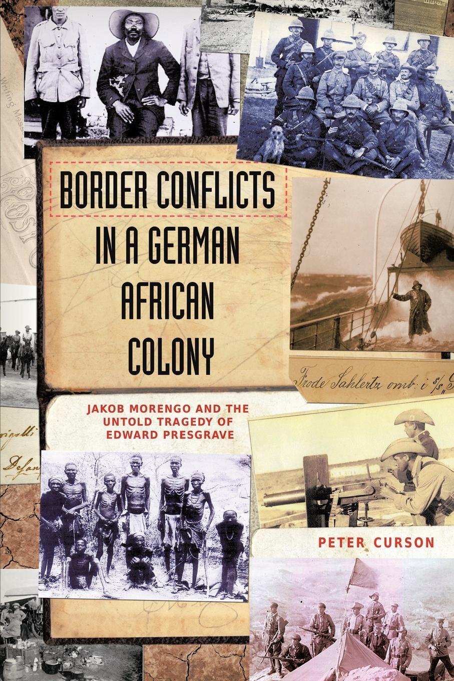 Cover: 9781906791964 | Border Conflicts in a German African Colony | Peter Curson | Buch