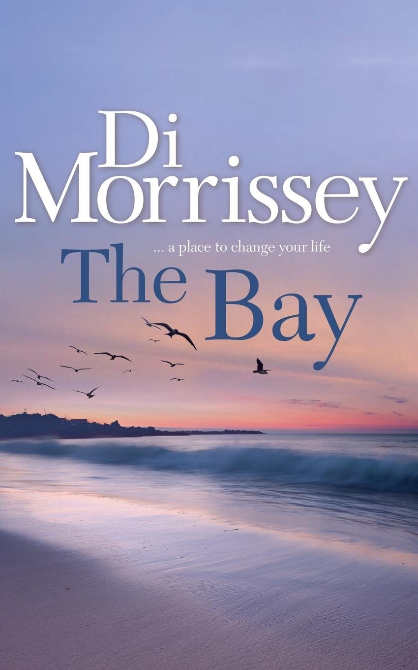 Cover: 9781250053305 | The Bay | Di Morrissey | Taschenbuch | Paperback | Englisch | 2001