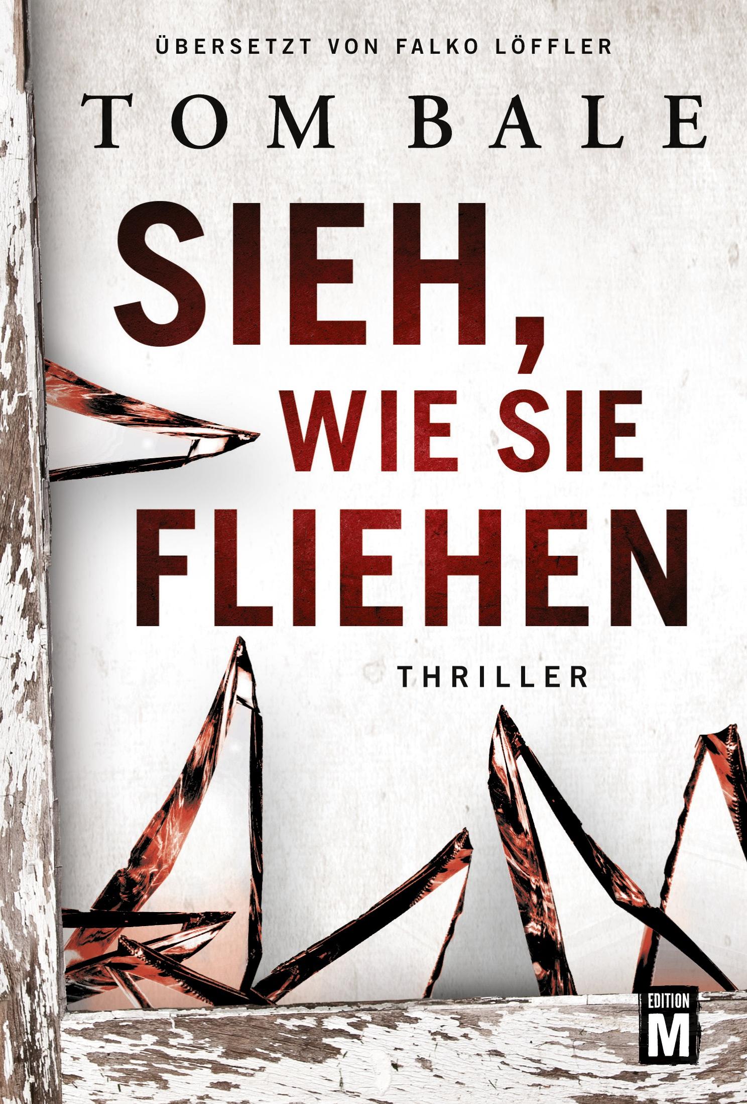 Cover: 9781503954106 | Sieh, wie sie fliehen | Tom Bale | Taschenbuch | Paperback | 512 S.