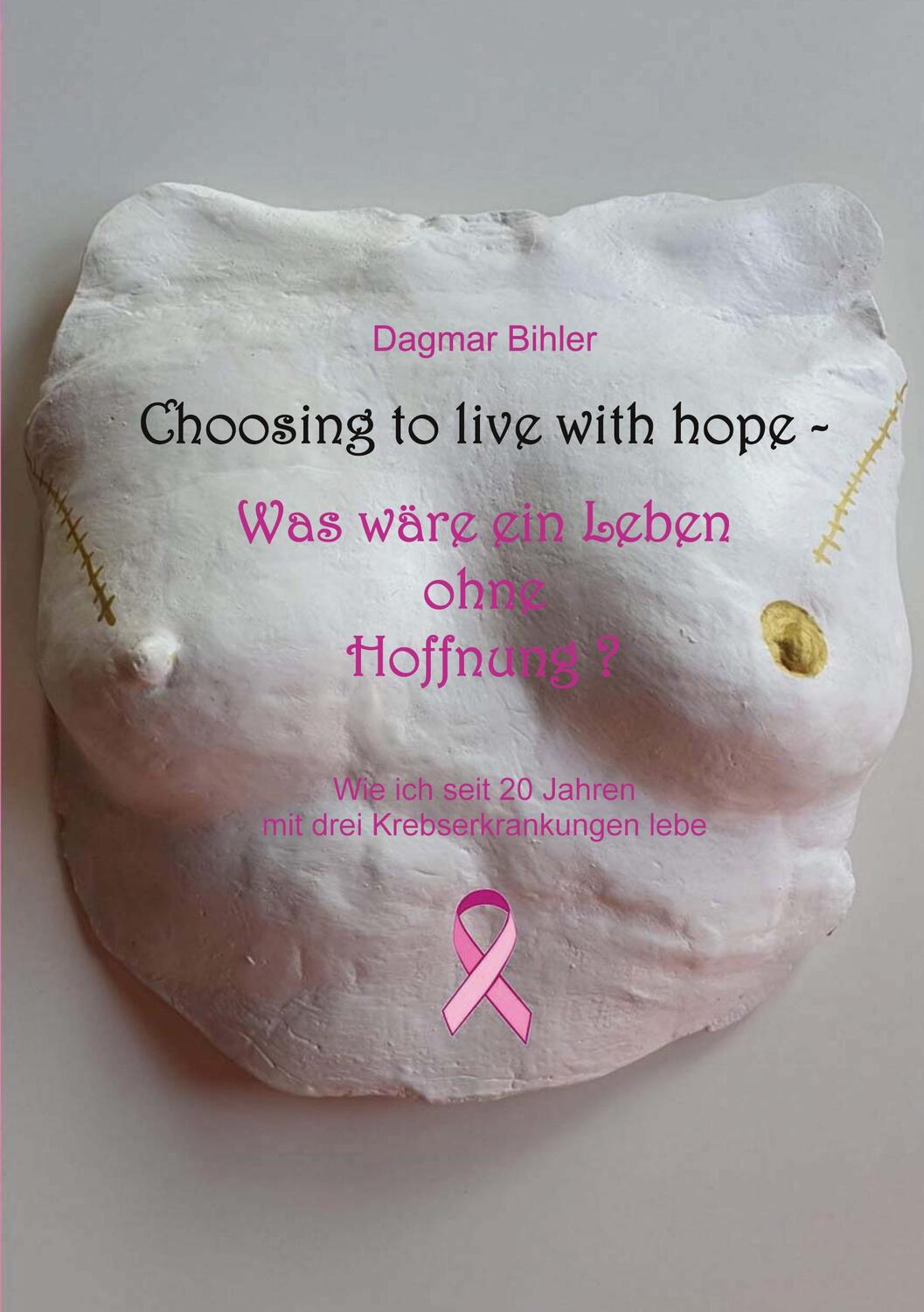 Cover: 9783347344204 | Choosing to live with hope - Was wäre ein Leben ohne Hoffnung? | Buch