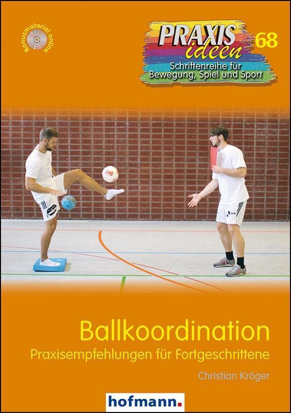 Cover: 9783778026816 | Ballkoordination | Praxisempfehlungen für Fortgeschrittene | Kröger