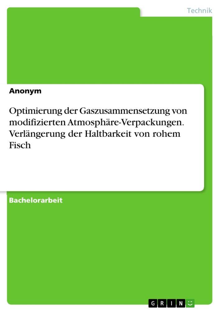 Cover: 9783346789044 | Optimierung der Gaszusammensetzung von modifizierten...