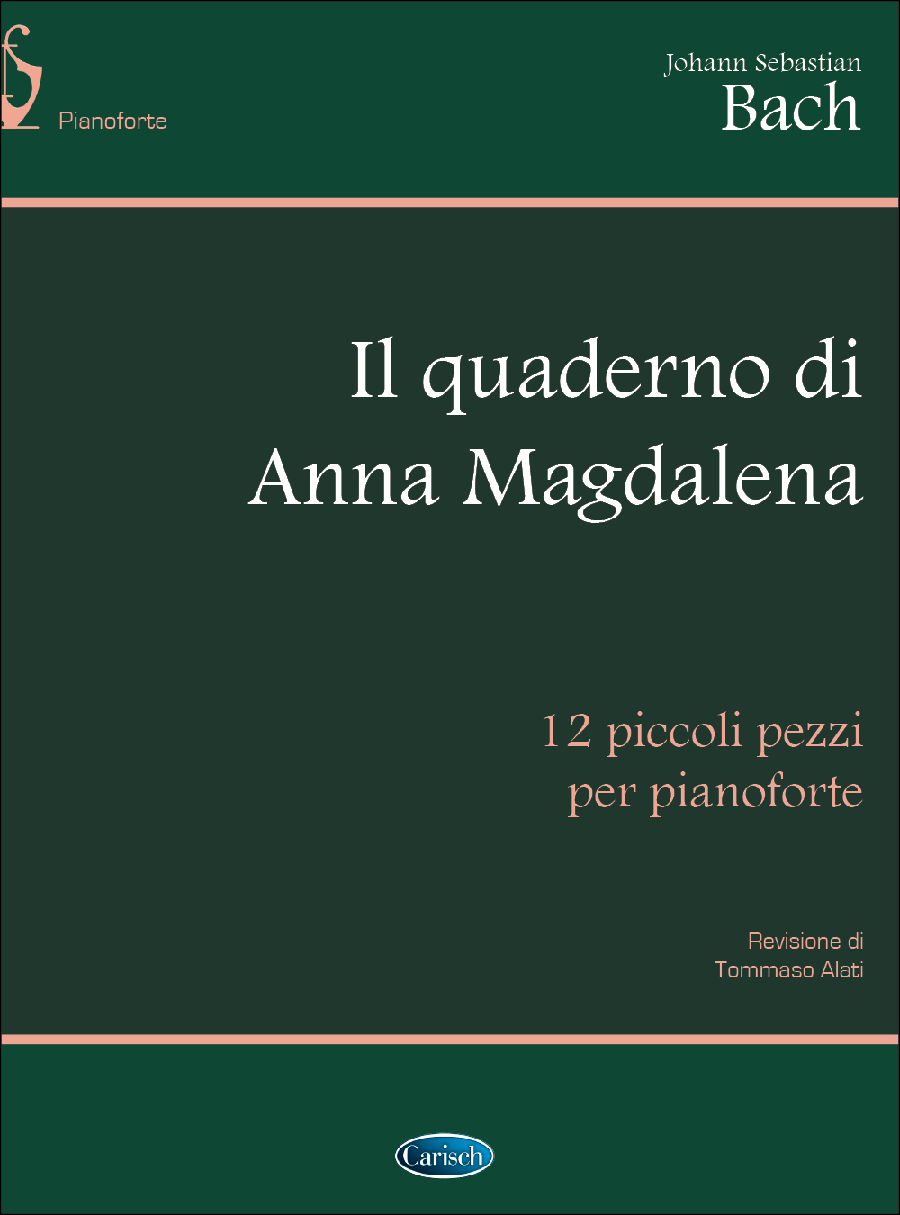 Cover: 9788872071144 | Il Quaderno di Anna Magdalena Bach | Johann Sebastian Bach | Buch