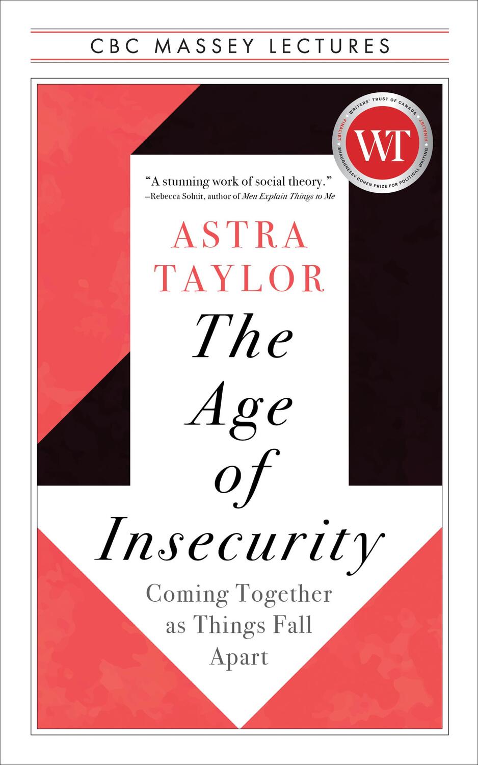 Cover: 9781487011932 | The Age of Insecurity | Coming Together as Things Fall Apart | Taylor