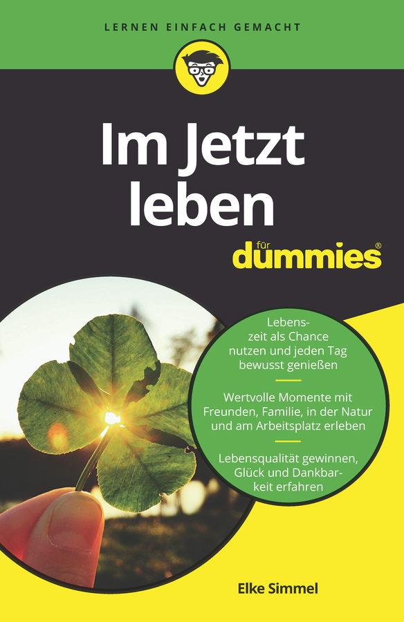 Cover: 9783527716982 | Im Jetzt leben für Dummies | Elke Simmel | Taschenbuch | Deutsch