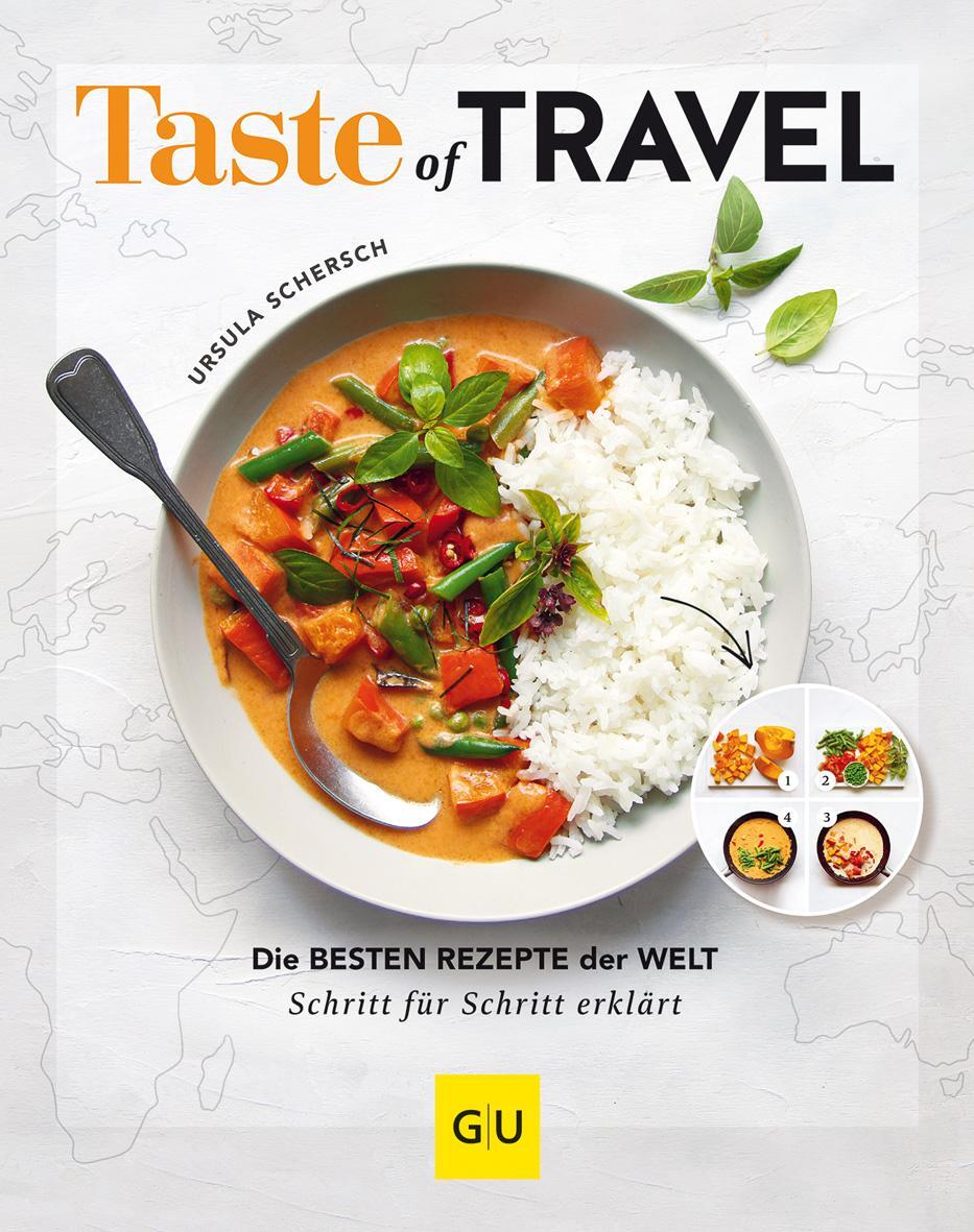 Cover: 9783833886041 | Taste of Travel | Ursula Schersch | Buch | GU Themenkochbuch | 240 S.