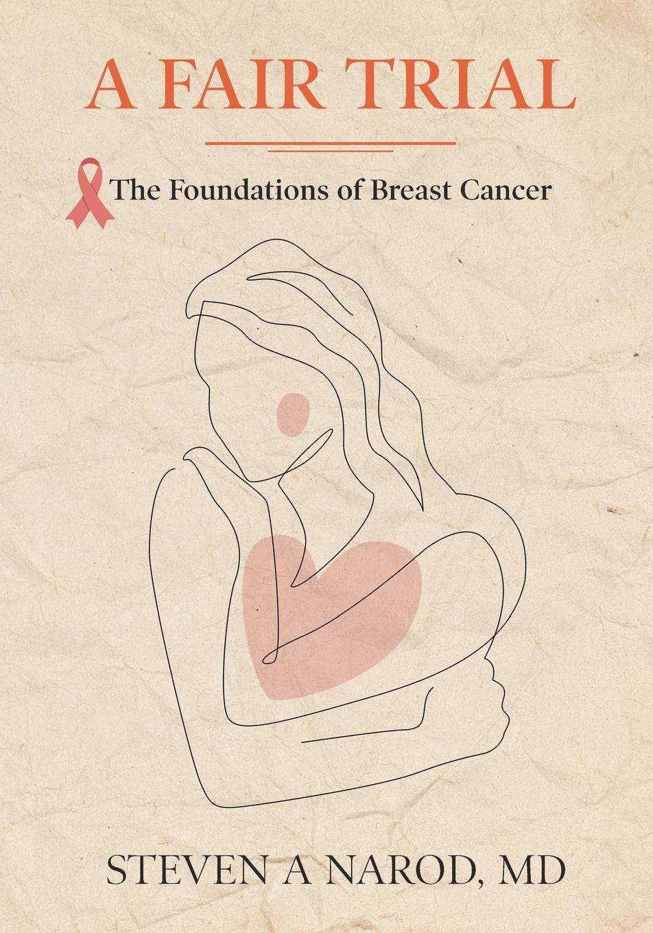 Cover: 9781662943058 | A Fair Trial | The Foundations of Breast Cancer | Steven Narod | Buch