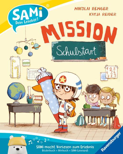 Cover: 9783473461837 | SAMi - Mission Schulstart | Katja Reider | Buch | SAMi - dein Lesebär