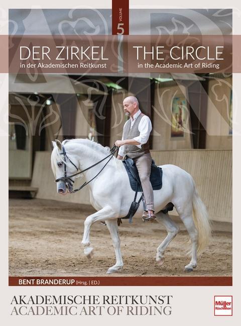 Cover: 9783275021604 | Der Zirkel in der Akademischen Reitkunst | Bent Branderup | Buch