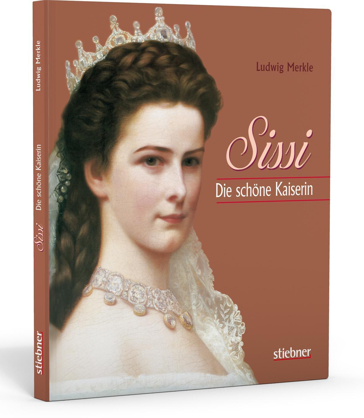 Cover: 9783830710233 | Sissi. Die schöne Kaiserin | Ludwig Merkle | Buch | 112 S. | Deutsch