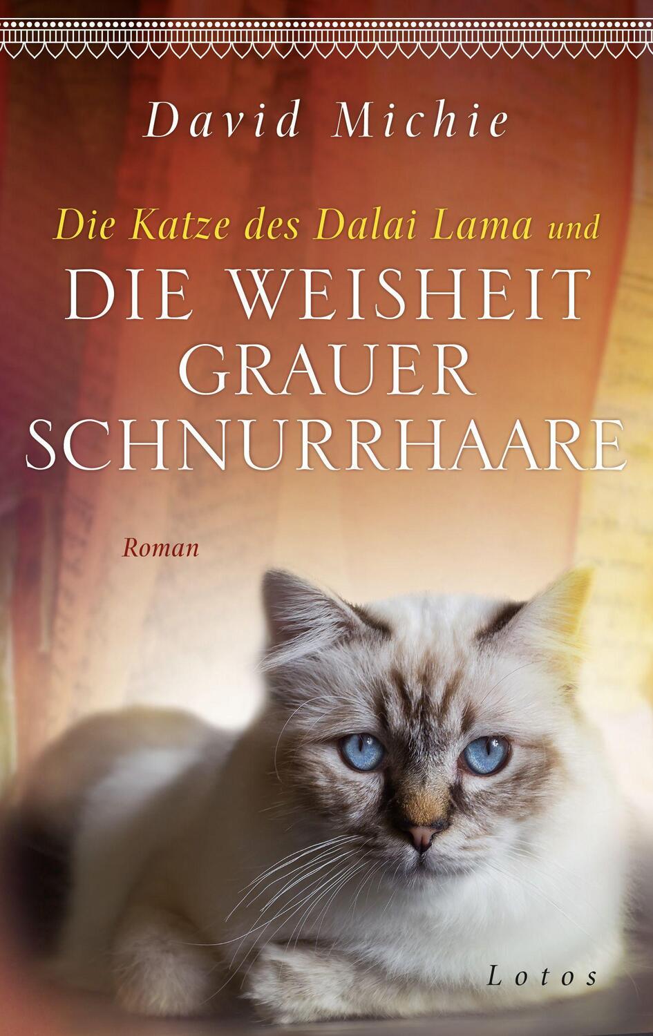 Cover: 9783778783122 | Die Katze des Dalai Lama und die Weisheit grauer Schnurrhaare | Roman