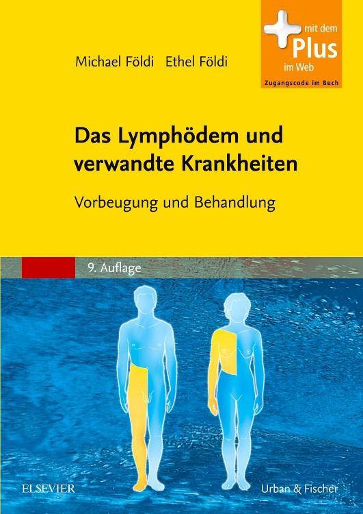 Cover: 9783437455827 | Das Lymphödem und verwandte Krankheiten | Michael Földi (u. a.) | Buch