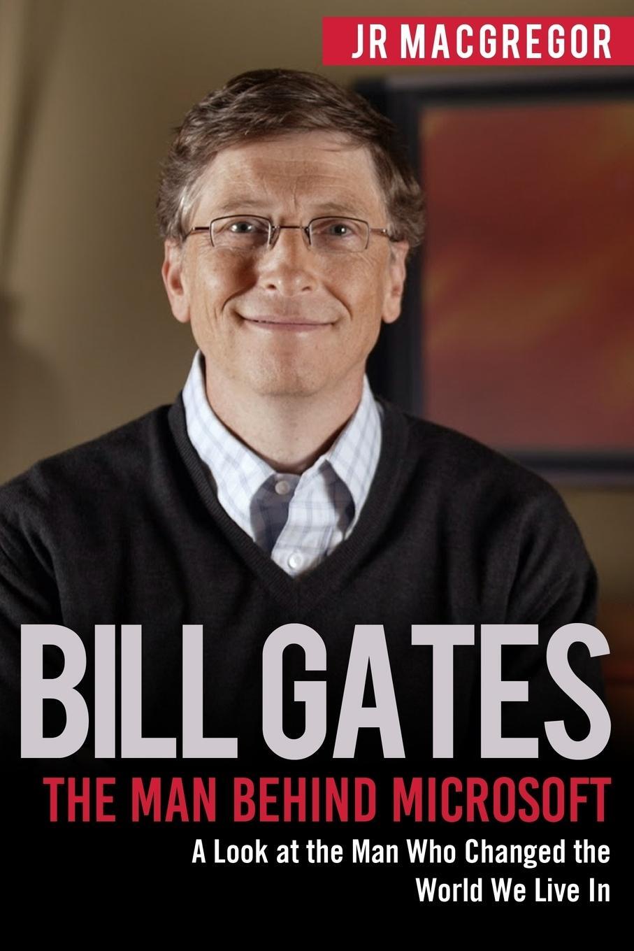 Cover: 9781948489867 | Bill Gates | Jr MacGregor | Taschenbuch | Billionaire Visionaries