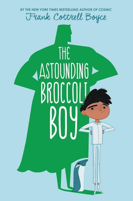 Cover: 9780062400192 | The Astounding Broccoli Boy | Frank Cottrell Boyce | Taschenbuch
