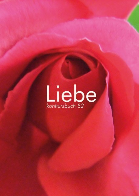 Cover: 9783887692520 | Liebe | Sachtexte, Essays, Berichte, Gedichte & Bilder | Sigrun Casper