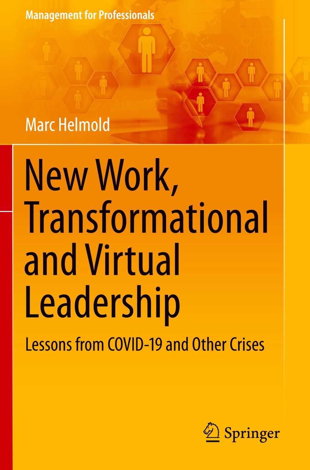 Cover: 9783030633172 | New Work, Transformational and Virtual Leadership | Marc Helmold