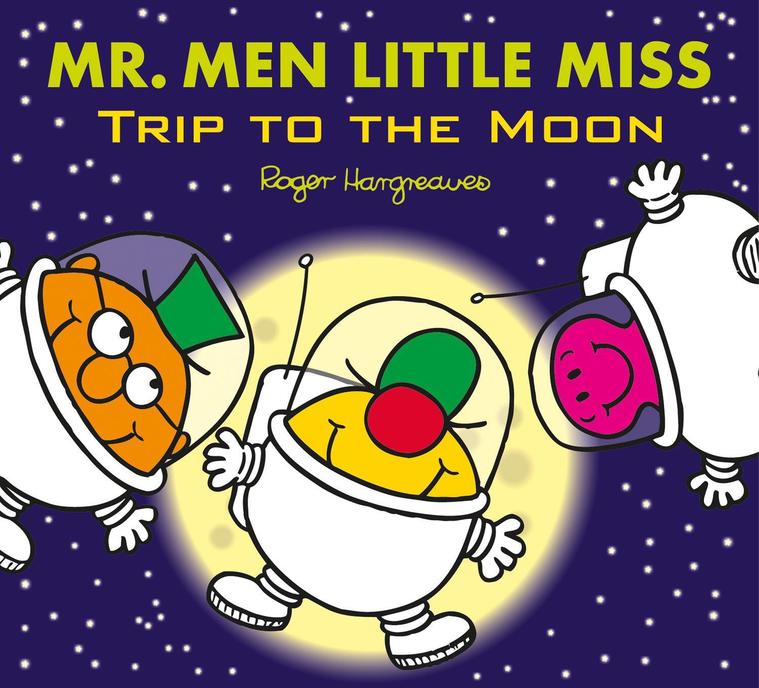 Cover: 9781405290203 | Mr. Men Little Miss: Trip to the Moon | Adam Hargreaves | Taschenbuch