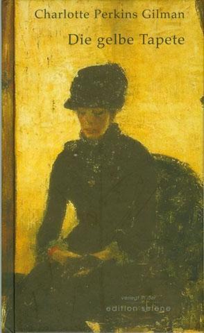Cover: 9783992000401 | Die gelbe Tapete | Novelle | Charlotte Perkins Gilman | Buch | 64 S.