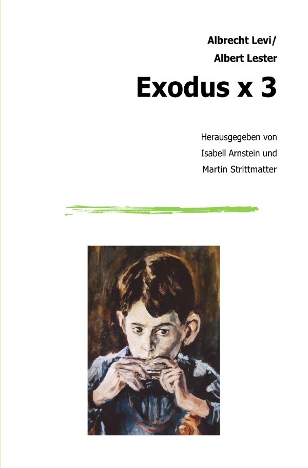 Cover: 9783754116265 | Exodus x 3 | Albrecht Levi | Taschenbuch | Deutsch | 2021 | epubli
