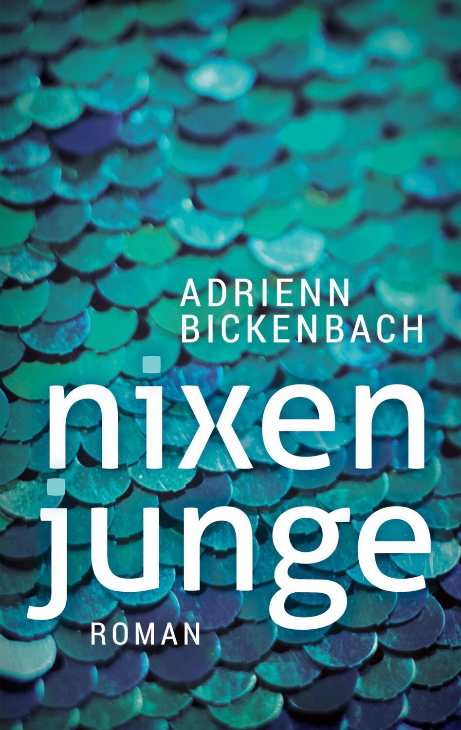 Cover: 9783347459557 | Nixenjunge | Adrienn Bickenbach | Taschenbuch | Paperback | Deutsch