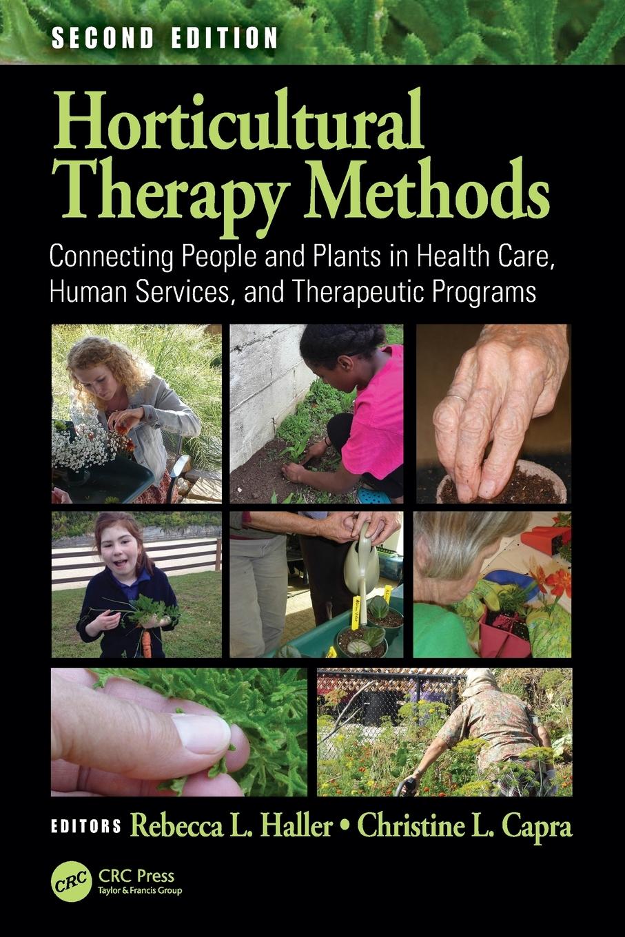 Cover: 9781138731172 | Horticultural Therapy Methods | Rebecca L. Haller (u. a.) | Buch