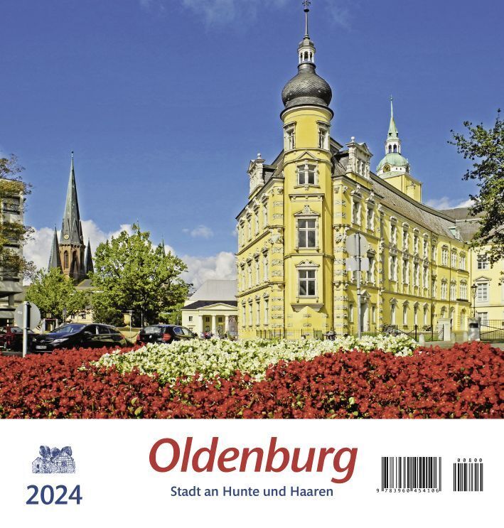 Cover: 9783960454106 | Oldenburg 2024 | Stadt an Hunte und Haaren | Kalender | 13 S. | 2024
