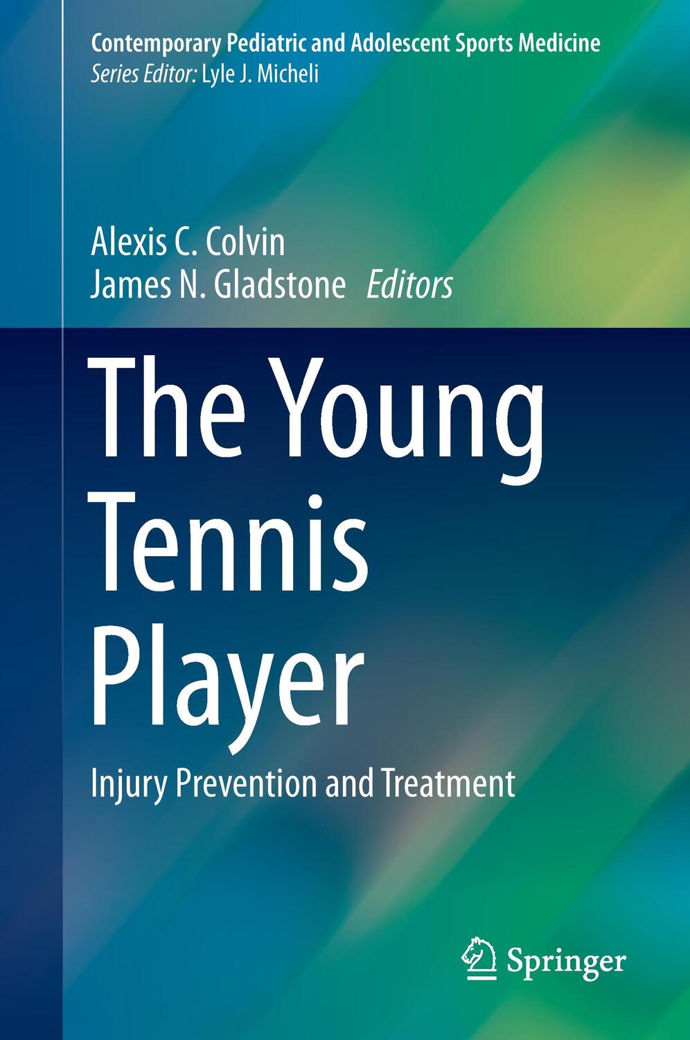 Cover: 9783319275574 | The Young Tennis Player | Injury Prevention and Treatment | Buch | xvi