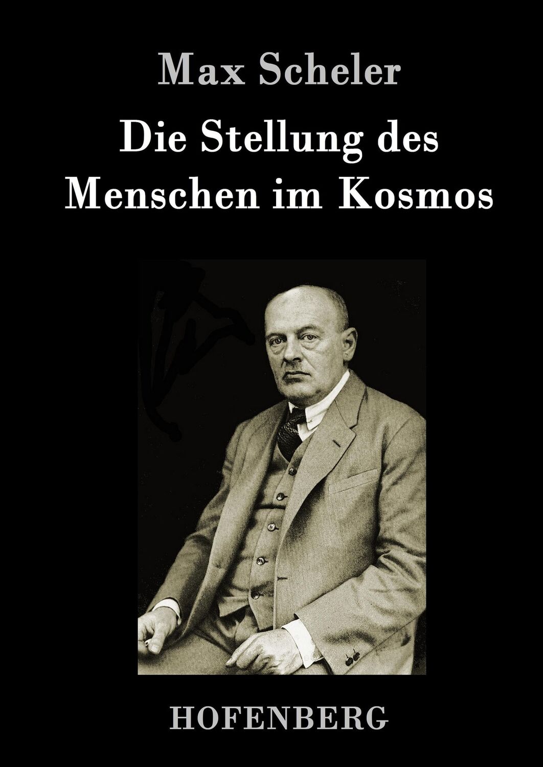 Cover: 9783843017657 | Die Stellung des Menschen im Kosmos | Max Scheler | Buch | 88 S.