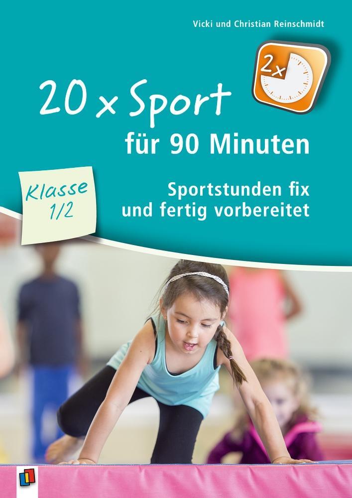 Cover: 9783834637727 | 20 x Sport für 90 Minuten - Klasse 1/2 | Reinschmidt | Taschenbuch