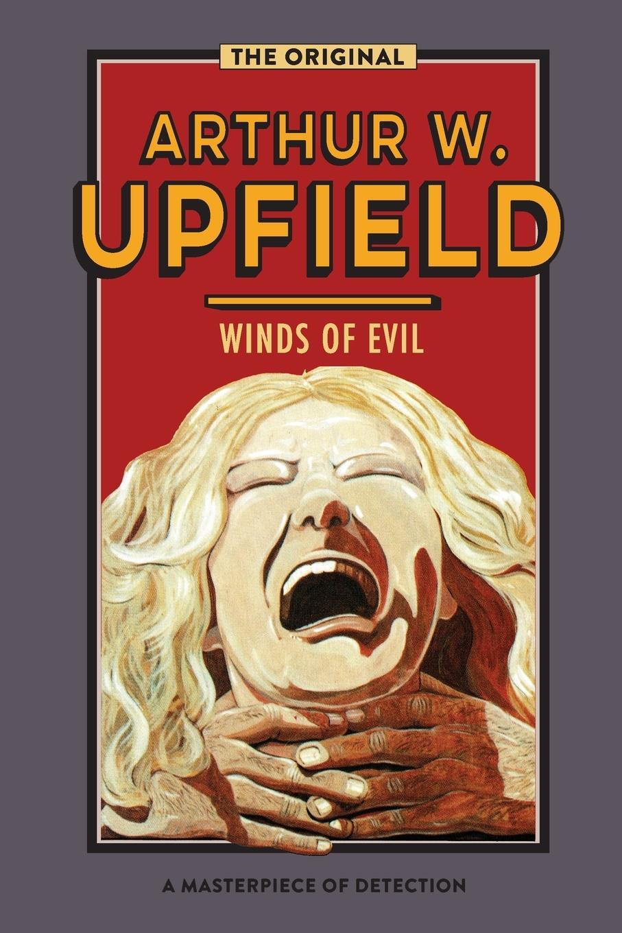 Cover: 9781925416978 | Winds of Evil | Arthur W. Upfield | Taschenbuch | Paperback | Englisch