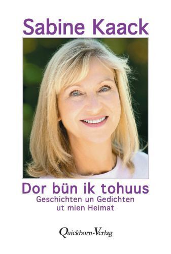 Cover: 9783876514567 | Dor bün ik tohuus | Geschichten un Gedichten ut mien Heimat | Kaack