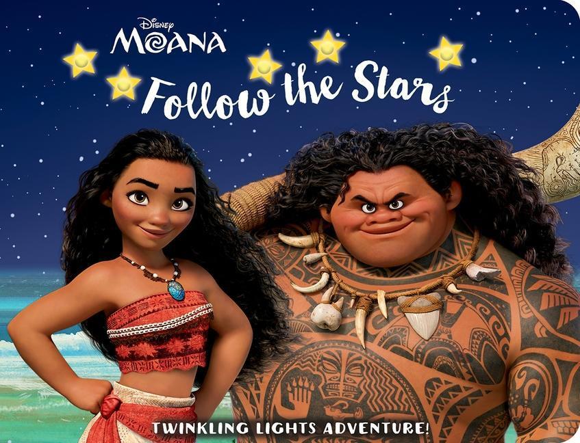 Cover: 9781503758827 | Disney Moana: Follow the Stars Twinkling Lights Adventure! | Pi Kids