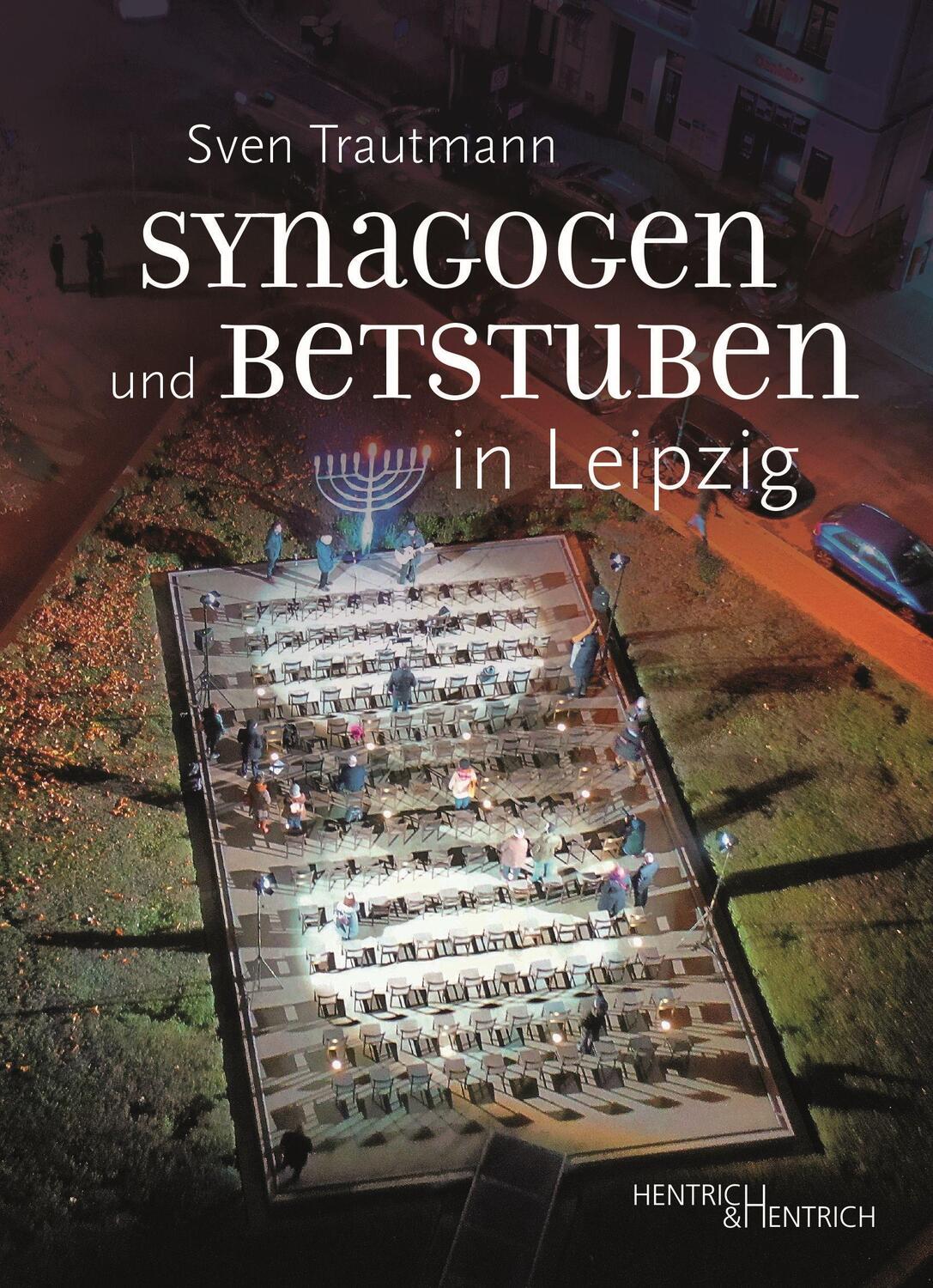 Cover: 9783955656379 | Synagogen und Betstuben in Leipzig | Sven Trautmann | Taschenbuch