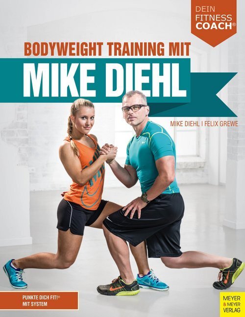 Cover: 9783840375453 | Bodyweight Training mit Mike Diehl | Punkte dich fit!® mit System