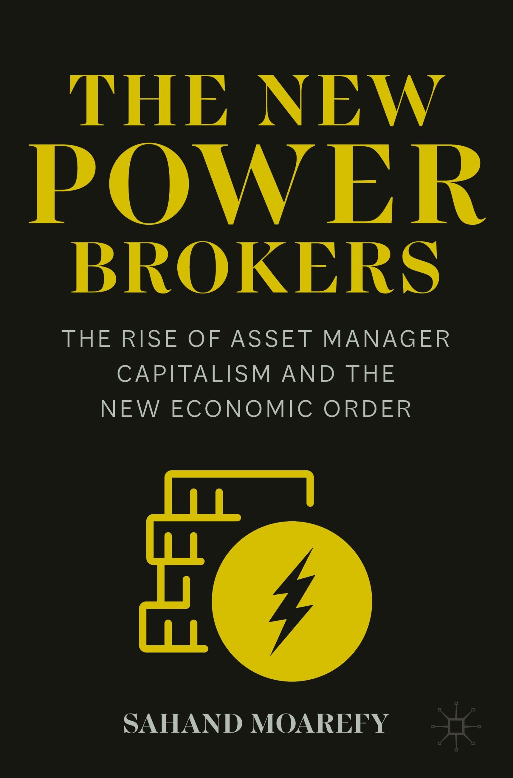 Cover: 9783031647321 | The New Power Brokers | Sahand Moarefy | Taschenbuch | xi | Englisch