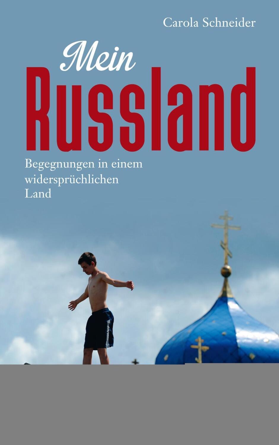 Cover: 9783218010832 | Mein Russland | Begegnungen in einem widersprüchlichen Land | Buch
