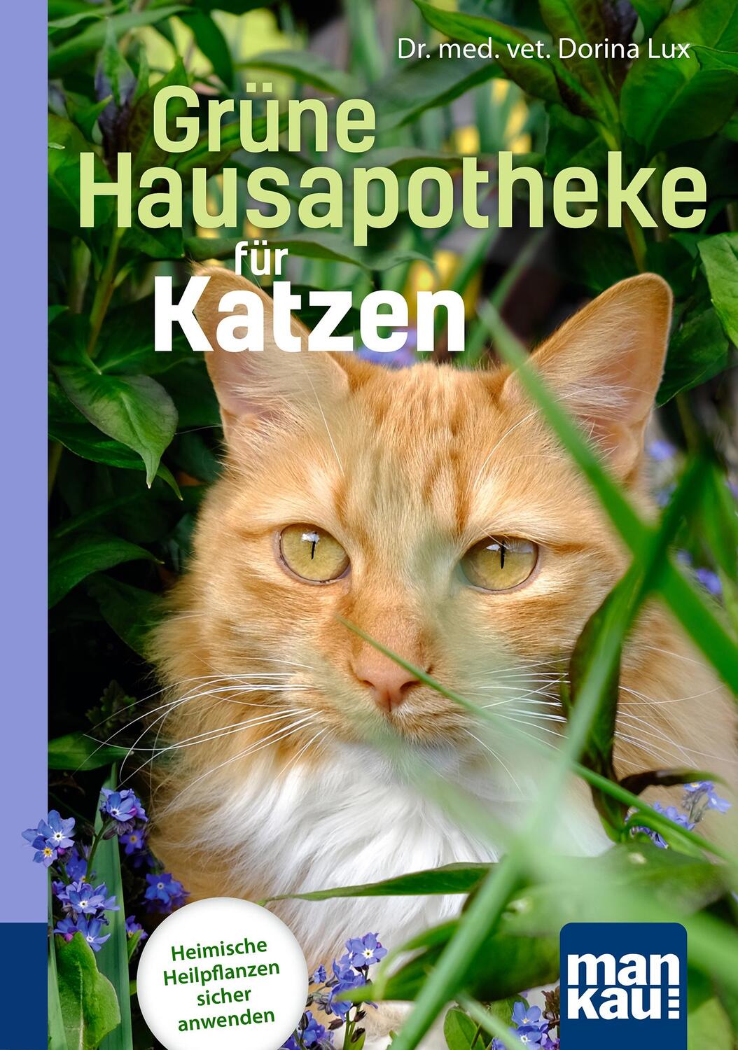 Cover: 9783863746551 | Grüne Hausapotheke für Katzen. Kompakt-Ratgeber | Dorina Lux | Buch
