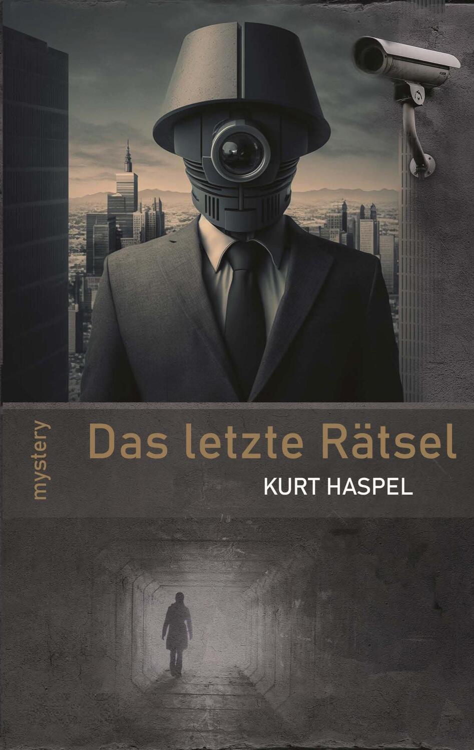 Cover: 9783734700170 | Das letzte Rätsel | Kurt Haspel | Taschenbuch | Paperback | Deutsch