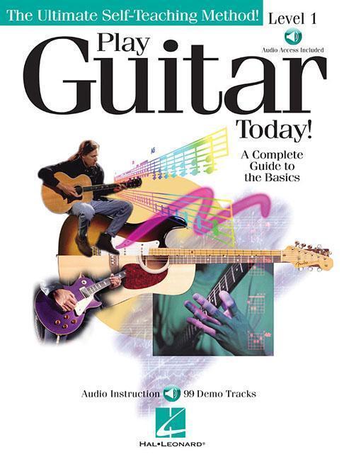 Cover: 9780634004100 | Play Guitar Today! - Level 1: A Complete Guide to the Basics | Downing